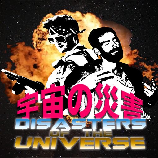 Disasters Of The Universe