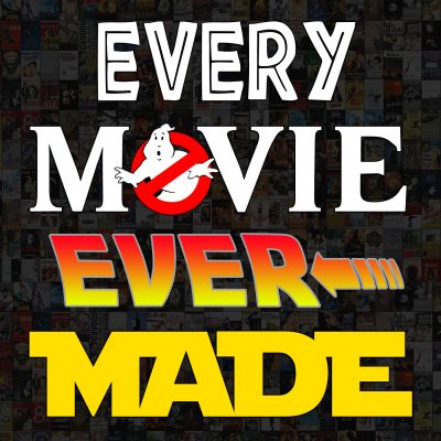 Every Movie Ever Made