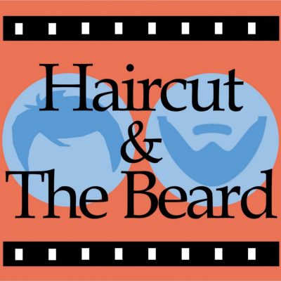 Haircut & The Beard