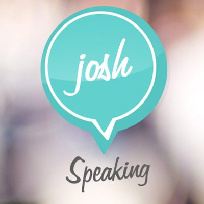 Josh Speaking