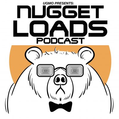Nugget Loads Podcast
