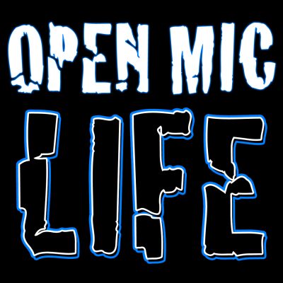 Open Mic Life