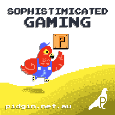 Sophistimicated Gaming