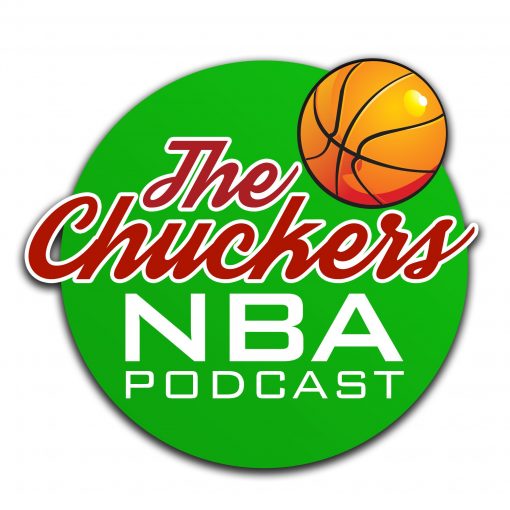 The Chuckers NBA Podcast