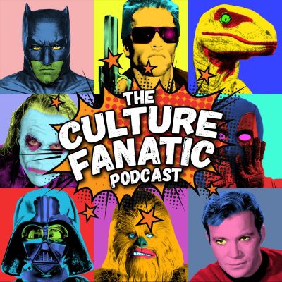 The Culture Fanatic Podcast