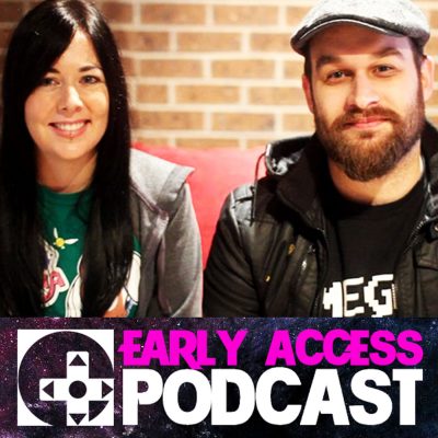 The Early Access Podcast