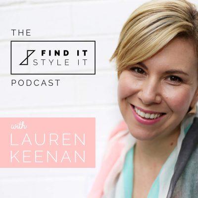 The Find it. Style it. Podcast
