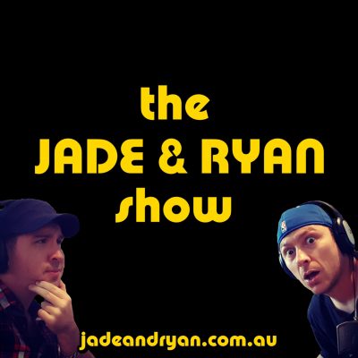 The Jade & Ryan Show