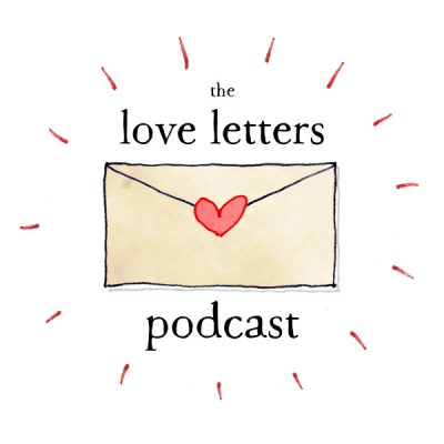 The Love Letters Podcast