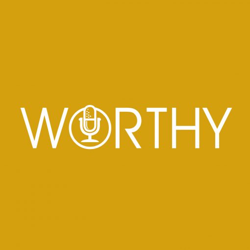 The Worthy Podcast