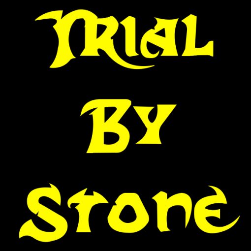 Trial By Stone