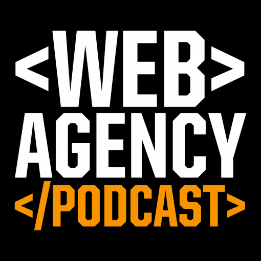 Web Design Agency Podcast